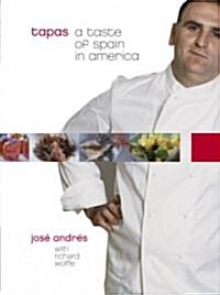 Tapas: A Taste of Spain in America: A Cookbook (Hardcover)