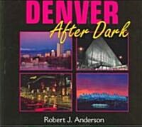 Denver After Dark (Paperback)