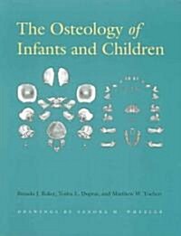 The Osteology of Infants and Children (Paperback)