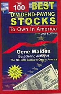 The 100 Best Dividend-paying Stocks To Own In America (Paperback)