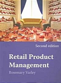 Retail Product Management: Buying and Merchandising (Paperback, 2nd)