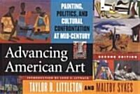 Advancing American Art: Painting, Politics, and Cultural Confrontation at Mid-Century (Paperback, 2)