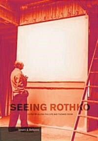 Seeing Rothko (Paperback)