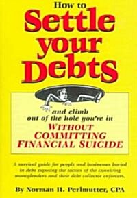 How To Settle Your Debts (Paperback)