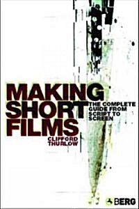 Making Short Films (Paperback)