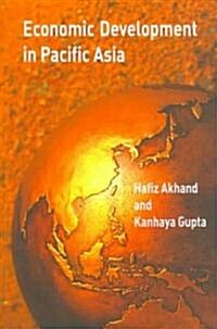 Economic Development in Pacific Asia (Paperback)