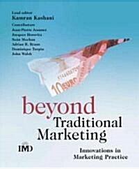 Beyond Traditional Marketing: Innovations in Marketing Practice (Paperback)