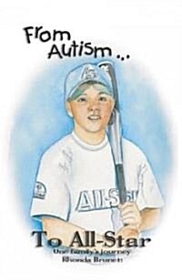From Autism To All-Star (Paperback)