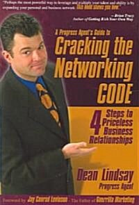A Progress Agents Guide to Cracking the Networking Code (Paperback)