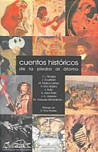Cuentos historicos/ Historic Tales (Paperback)