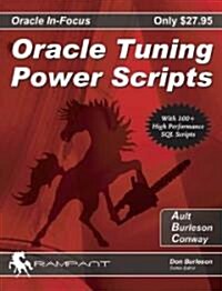 Oracle Tuning Power Scripts (Paperback)