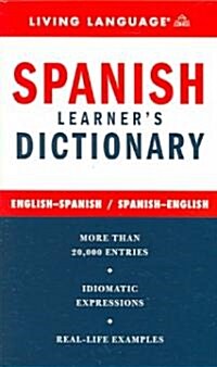 Living Language Spanish Learners Dictionary (Paperback, Bilingual)