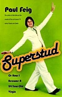 Superstud: Or How I Became a 24-Year-Old Virgin (Paperback)