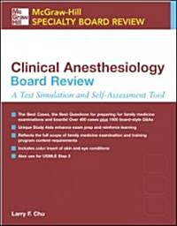 Clinical Anesthesiology Board Review (Paperback)