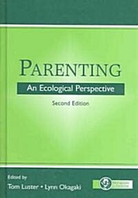 Parenting: An Ecological Perspective (Hardcover, 2)