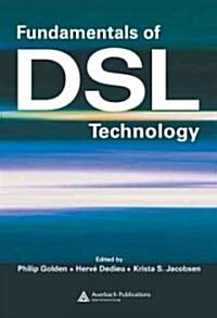Fundamentals of DSL Technology (Hardcover)