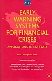 Early Warning Systems for Financial Crisis: Applications to East Asia (Hardcover)