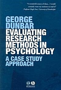 Evaluating Research Methods in Psychology: A Case Study Approach (Paperback)