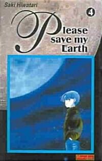 Please Save My Earth 4 (Paperback)