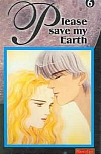 Please Save My Earth 6 (Paperback)