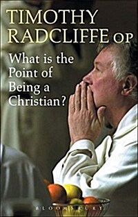 What Is the Point of Being a Christian? (Paperback)
