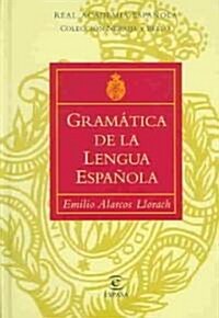 Gramatica De La Lengua Espanola (Hardcover)