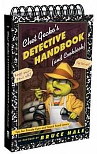Chet Geckos Detective Handbook (and Cookbook) (Hardcover, CSM, Spiral)