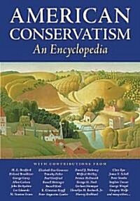 American Conservatism: An Encyclopedia (Hardcover, Rmst)