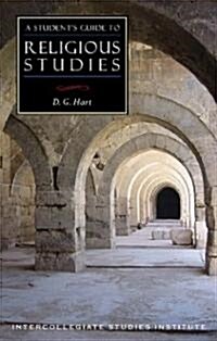 A Students Guide to Religious Studies (Paperback)