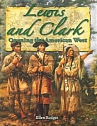 [중고] Lewis and Clark: Opening the American West (Paperback)