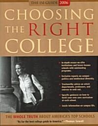 Choosing The Right College 2006 (Paperback)