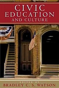 Civic Education and Culture (Hardcover)