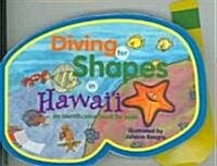 Diving For Shapes In Hawaii (Board Book)