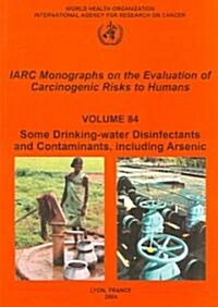 Some Drinking-Water Disinfectants and Contaminants, Including Arsenic (Paperback)