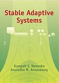 Stable Adaptive Systems (Paperback)