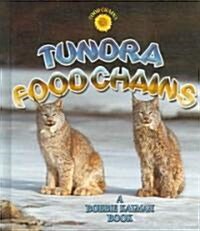 Tundra Food Chains (Library Binding)