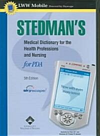 Stedmans Medical Dictionary For The Health Professions And Nursing, For PDA (CD-ROM, 5th)