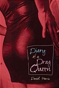 Diary Of A Drag Queen (Paperback)