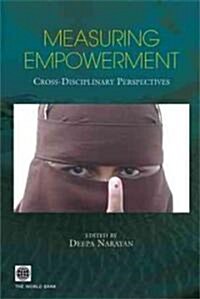 Measuring Empowerment: Cross-Disciplinary Perspectives (Paperback)