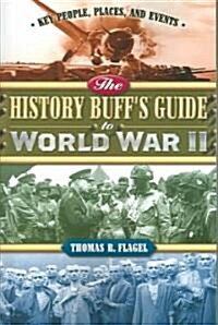 [중고] The History Buff‘s Guide To World War II (Paperback)