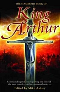 The Mammoth Book Of King Arthur (Paperback)