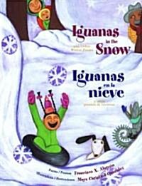Iguanas in the Snow and Other Winter Poems (Paperback)
