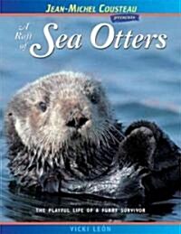 A Raft of Sea Otters: The Playful Life of a Furry Survivor (Paperback, 2)