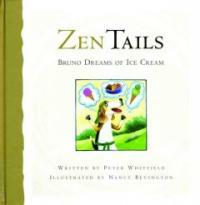 Zen Tails: Bruno dreams of ice cream