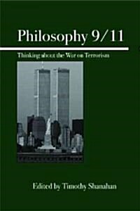 Philosophy 9/11: Thinking about the War on Terrorism (Paperback)