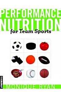 Performance Nutrition for Team Sports (Paperback)