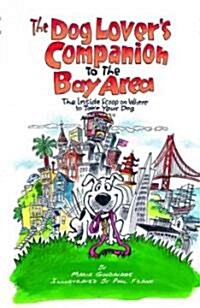 The Dog Lovers Companion To The Bay Area (Paperback, 5th)