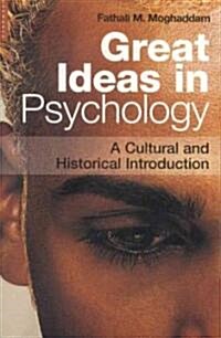 Great Ideas in Psychology : A Cultural and Historical Introduction (Paperback)