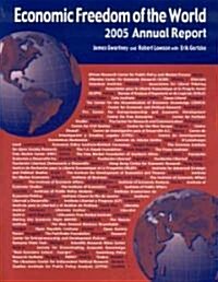 Economic Freedom of the World, 2005: Annual Report (Paperback, 2005)