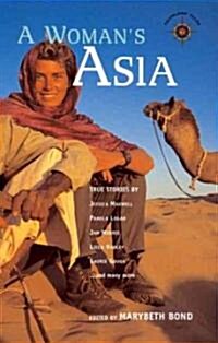 A Womans Asia: True Stories (Paperback)